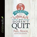 5 Habits of a Woman Who Doesn't Quit by Nicki Koziarz