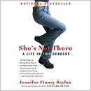 She's Not There: A Life in Two Genders by Jennifer Finney Boylan