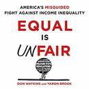 Equal Is Unfair by Don Watkins