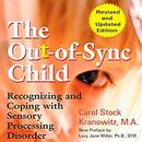 The Out-of-Sync Child by Carol Kranowitz