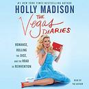 The Vegas Diaries by Holly Madison