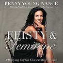 Feisty & Feminine by Penny Young Nance