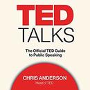 TED Talks: The Official TED Guide to Public Speaking by Chris Anderson