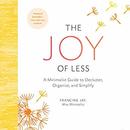 The Joy of Less by Francine Jay