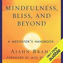 Mindfulness, Bliss, and Beyond by Ajahn Brahm