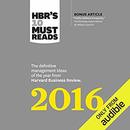 HBR's 10 Must Reads 2016 by Harvard Business Review