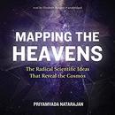 Mapping the Heavens by Priyamvada Natarajan