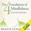 The Four Foundations of Mindfulness in Plain English by Bhante Henepola Gunarantana