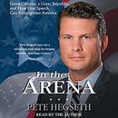 In the Arena by Pete Hegseth