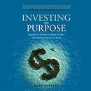 Investing with Purpose by Mark Aardsma