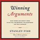 Winning Arguments by Stanley Fish