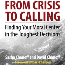 From Crisis to Calling by Sasha Chanoff