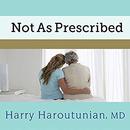 Not as Prescribed by Harry Haroutunian