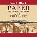 Paper: Paging Through History by Mark Kurlansky