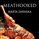 Meathooked by Marta Zaraska