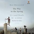 The Way to the Spring by Ben Ehrenreich