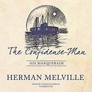 The Confidence-Man: His Masquerade by Herman Melville