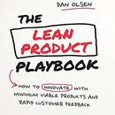 The Lean Product Playbook by Dan Olsen