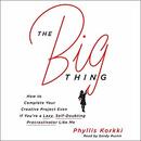 The Big Thing by Phyllis Korkki