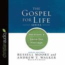 The Gospel & Same-Sex Marriage by Russell Moore