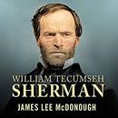 William Tecumseh Sherman by James Lee McDonough