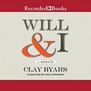 Will & I by Clay Byars