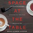 Space at the Table by Brad Harper