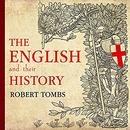 The English and Their History by Robert Tombs