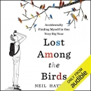 Lost Among the Birds by Neil Hayward