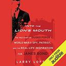 Into the Lion's Mouth by Larry Loftis
