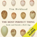 The Most Perfect Thing by Tim Birkhead