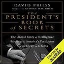 The President's Book of Secrets by David Priess