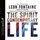 The Spirit Contemporary Life by Leon Fontaine