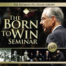 The Born to Win Seminar by Zig Ziglar