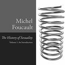 The History of Sexuality, Vol. 1 by Michel Foucault