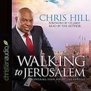 Walking to Jerusalem by Chris Hill