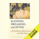 Sleeping, Dreaming, and Dying by Francisco J. Varela