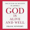 God Is Alive and Well by Frank Newport