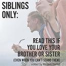 Siblings Only by January Nelson
