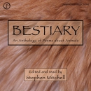 Bestiary: An Anthology of Animal Poems by Stephen Mitchell