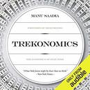 Trekonomics: The Economics of Star Trek by Manu Saadia