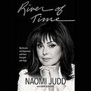 River of Time by Naomi Judd