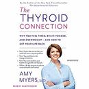 The Thyroid Connection by Amy Myers