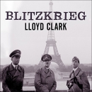 Blitzkrieg by Lloyd Clark