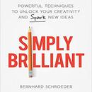 Simply Brilliant by Bernhard Schroeder