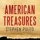 American Treasures by Stephen Puleo