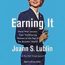 Earning It by Joann S. Lublin