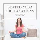 Seated Yoga and Relaxations by Sue Fuller