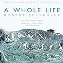 A Whole Life by Robert Seethaler