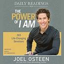 Daily Readings from The Power of I Am by Joel Osteen